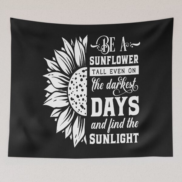 Item preview,  Sunflower sayings ,Be a Sunflower  designed and sold by remonss.
