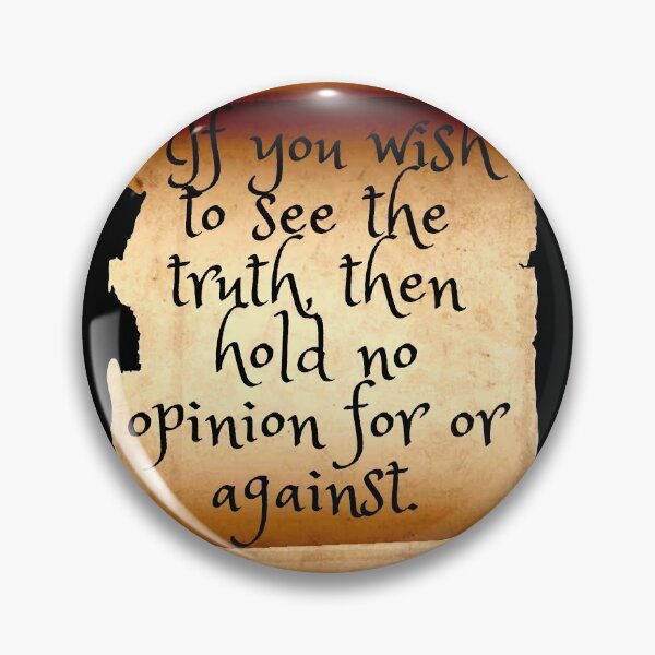 Item preview, If you wish to see the truth, then hold no opinion designed and sold by Try-It.