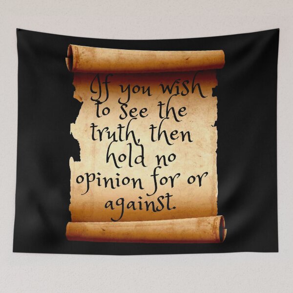 Item preview, If you wish to see the truth, then hold no opinion designed and sold by Try-It.