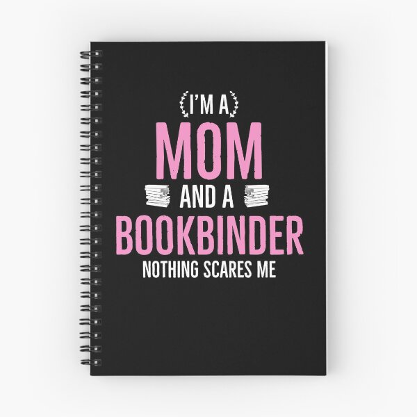 Item preview, Mom and a Bookbinder Nothing Scares me designed and sold by AwesomeWorld1.