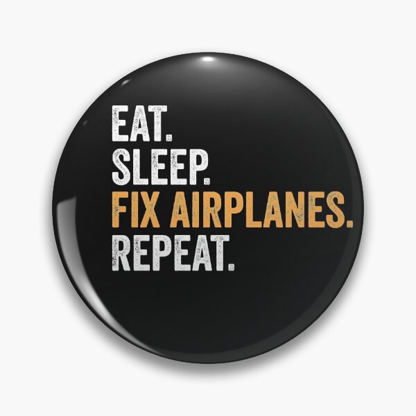 Item preview, funny Aircraft Mechanic - Eat Sleep Fix Airplanes  designed and sold by Ryan89-Design.