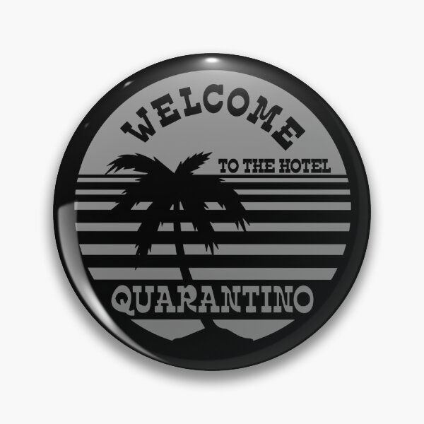 Item preview, Welcome To The Hotel Quarantino  designed and sold by CoolYule.