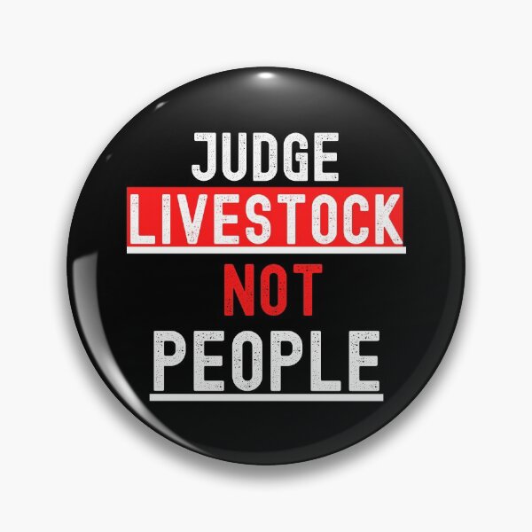 Item preview, Livestock Show Judge Livestock Not People designed and sold by Johan Liebert.