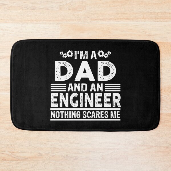 Item preview, I'm A Dad And Engineer Nothing Scares Me Funny designed and sold by Theobsessed01.