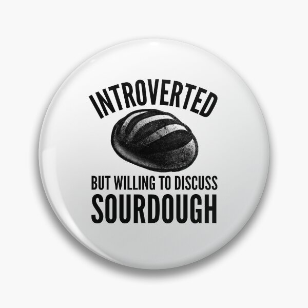 Item preview, Introvert Sourdough Baker designed and sold by HalpinDesign.