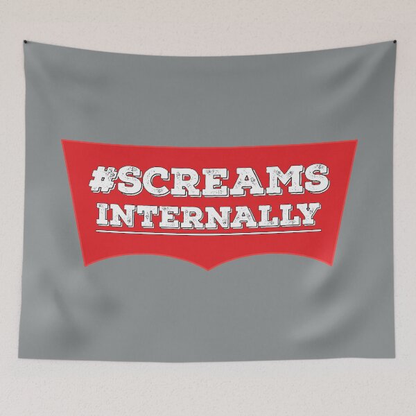 Item preview, Screams Internally Hashtag designed and sold by johnanderson23.