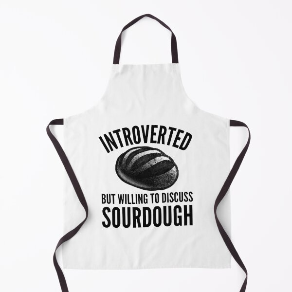 Item preview, Introvert Sourdough Baker designed and sold by HalpinDesign.