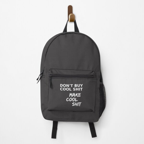 Item preview, Don't Buy Cool Shit Make Cool Shit designed and sold by TakeOnWisdom.