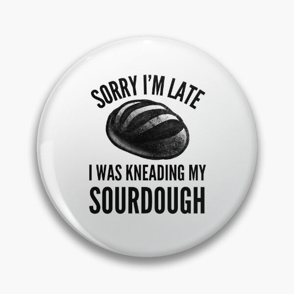 Item preview, Kneading Sourdough Baker designed and sold by HalpinDesign.
