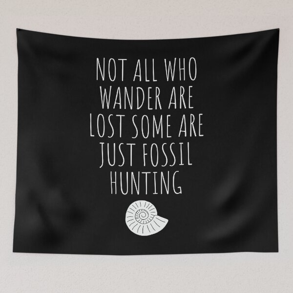 Item preview, Not all who wander are lost some are just fossil hunting gift for Fossil Hunters and Paleontologists designed and sold by JokeGysen.