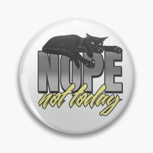 Item preview, Nope not Today sleepy black cat  designed and sold by auntfluffy.