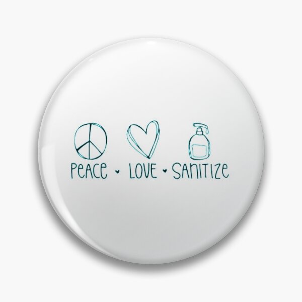 Item preview, Peace, Love, Sanitize  designed and sold by designbyjodyb.