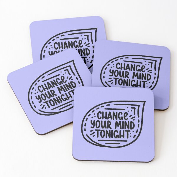 Item preview, Change your mind tonight designed and sold by letterbrighter.