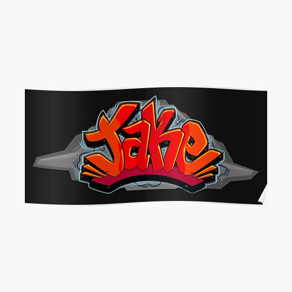 "Jake Graffiti Name" Poster for Sale by NameGraffiti Redbubble