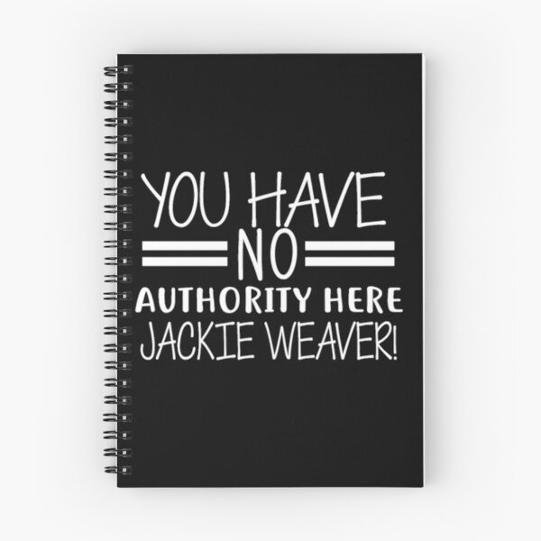 Item preview, You Have No Authority Here Jackie Weaver designed and sold by shoping10.