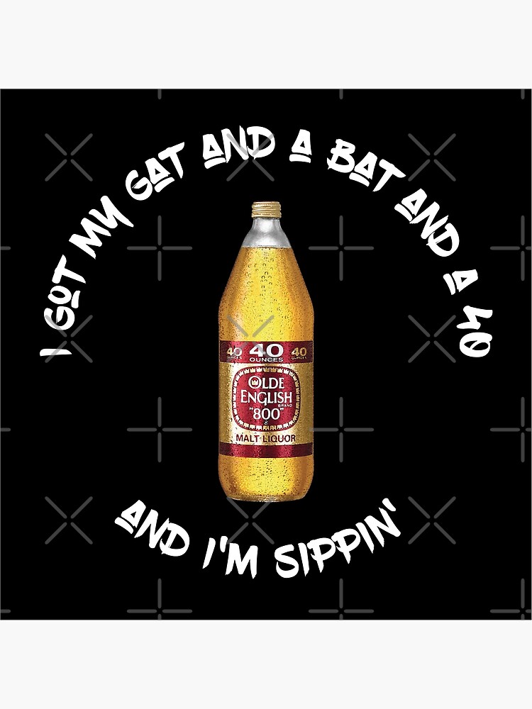 Sippin' O E - 40oz Bottle
