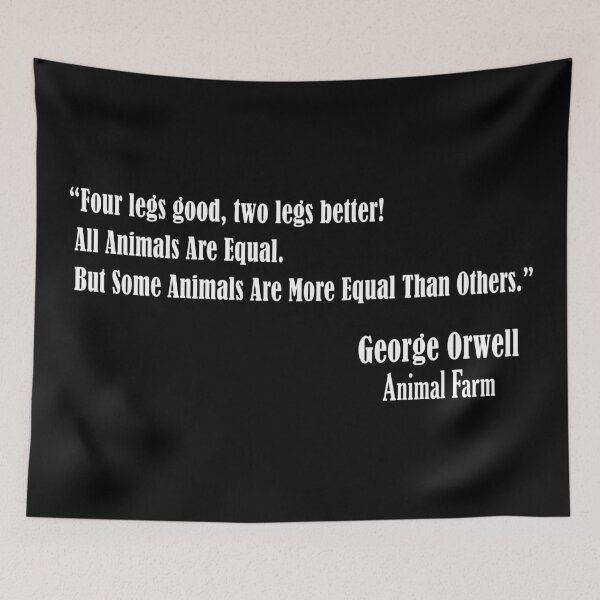 Item preview, Orwell Animal Farm quote designed and sold by likebakerdo.