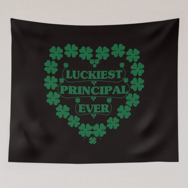 Item preview, Luckiest Principal Ever designed and sold by TheBest94.