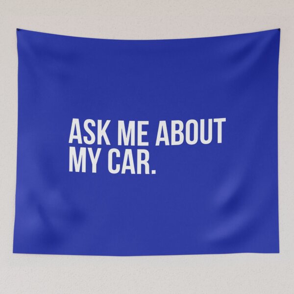 Item preview, Cars Ask Me About My Car... designed and sold by FameMerch80.