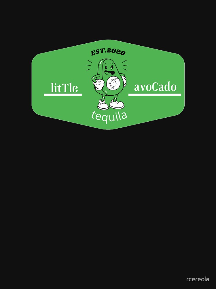 litTle avoCado tequila Active T-Shirt for Sale by rcereola