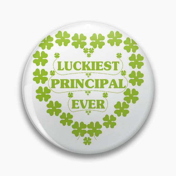 Item preview, Luckiest Principal Ever designed and sold by TheBest94.