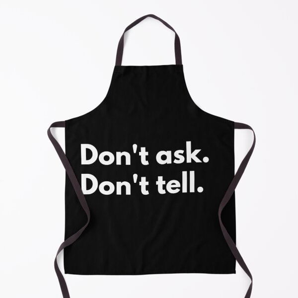 Item preview, Dont ask, Dont tell designed and sold by Texterous.