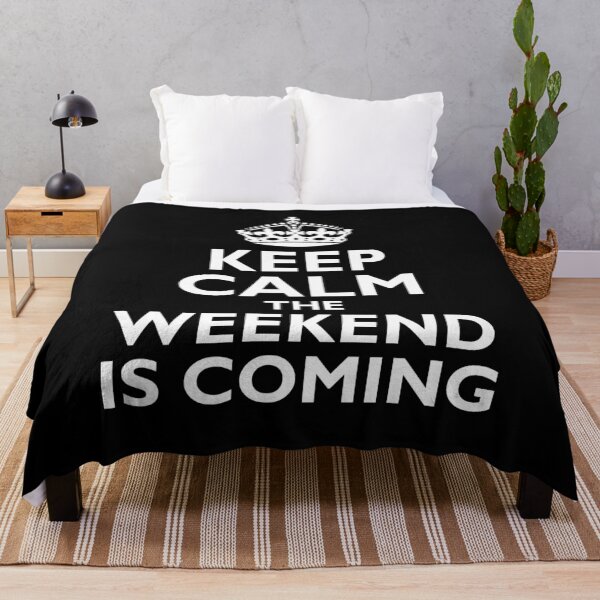 Item preview, Keep Calm The Weekend Is Coming designed and sold by Printend _.