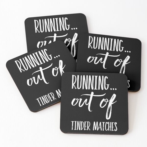 Item preview, Running Out Of Tinder Matches designed and sold by RiseandShineTee.