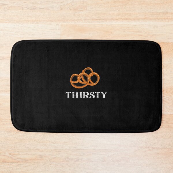 Item preview, These Pretzels Are Making Me Thirsty - Funny TV Quote designed and sold by DesignByLeo.