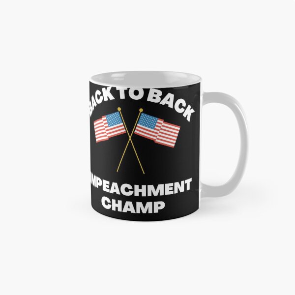Item preview, Back To Back Impeachment Champ Acquitted designed and sold by Sutra-Lotus-Co.