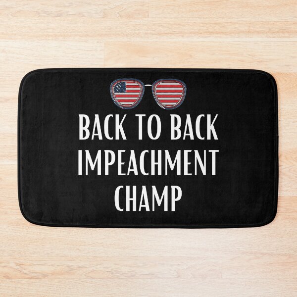 Item preview,  Back To Back Impeachment Champ Acquitted designed and sold by Sutra-Lotus-Co.