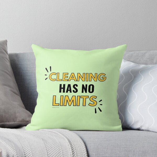 Item preview, Cleaning Has No Limits Fun Housekeeping Humor designed and sold by SavvyCleaner.