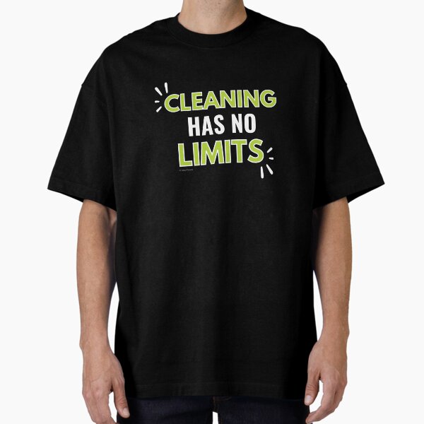 Item preview, Cleaning Has No Limits Fun Housekeeping Humor designed and sold by SavvyCleaner.