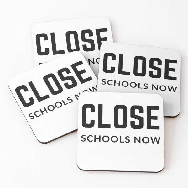 Item preview, Close schools now  sarcastic quote sticker [P-Q 116][751]  designed and sold by HIPNOTIZAR  CRAFTS.