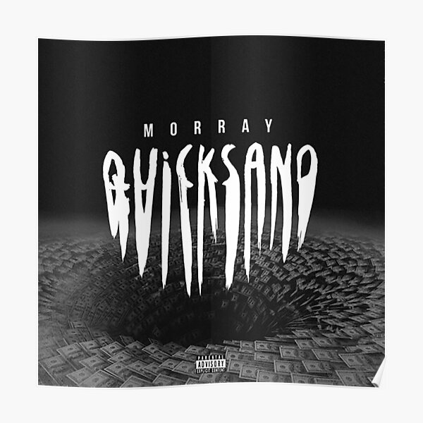 Morray - Quicksand Poster