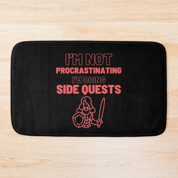 Item preview, I'm Not Procrastinating I'm doing Side Quest ( female knight) designed and sold by Quineveer Alice.