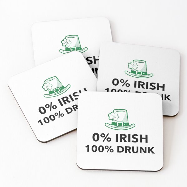 Item preview, 0% Irish ,100% Drunk designed and sold by  Any Mood Designs.