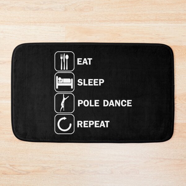 Item preview, Eat Sleep Pole Dance Hangback Dancing designed and sold by DerNerd.