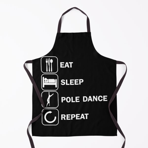 Item preview, Eat Sleep Pole Dance Hangback Dancing designed and sold by DerNerd.