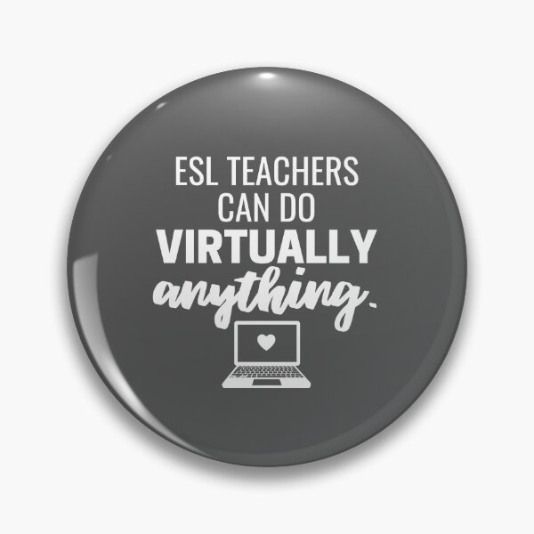 Item preview, ESL Teachers Can Do Virtually Anything Online Learning 2021 designed and sold by natalieritchie.