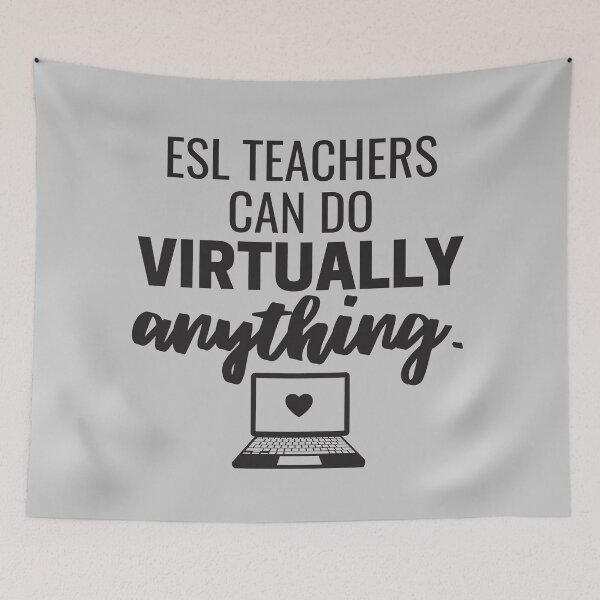 Item preview, ESL Teachers Can Do Virtually Anything Online Learning 2021 designed and sold by natalieritchie.