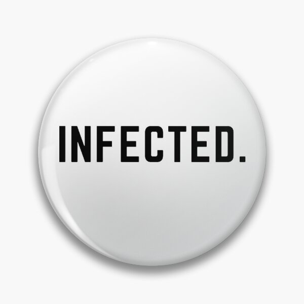 Item preview, Close schools now "INFECTED" sarcastic quote sticker [P-Q 117][753] designed and sold by HIPNOTIZAR  CRAFTS.