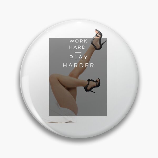 Item preview, WORK HARD PLAY HARDER foot fetish edition designed and sold by SilverVixxxen.