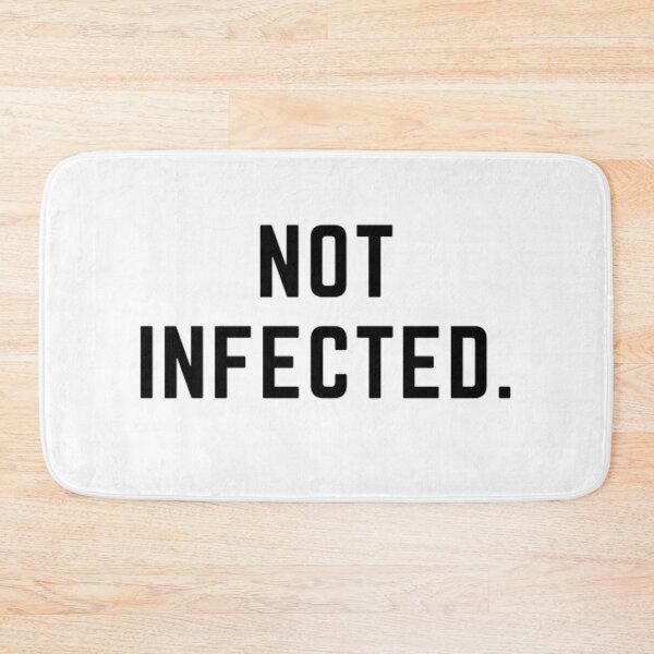 Item preview, Close schools now "NOT INFECTED" sarcastic quote sticker [P-Q 118][755] designed and sold by HIPNOTIZAR  CRAFTS.