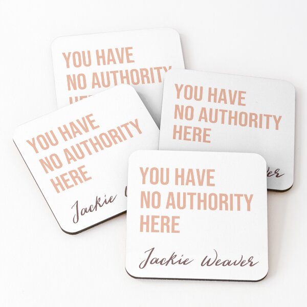Item preview, You Have No Authority Here Jackie Weaver designed and sold by Very-Nicely.