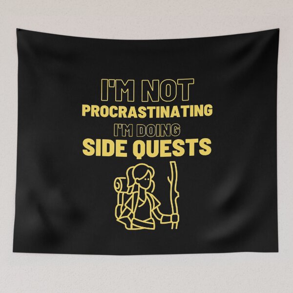 Item preview, I'm Not Procrastinating I'm doing Side Quest (female adventurer) designed and sold by Quineveer Alice.