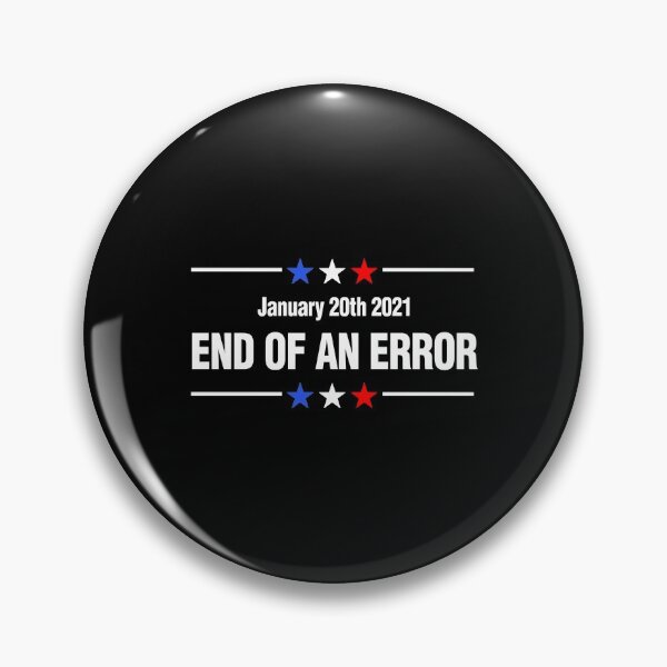 Item preview, End Of An Error January 20th 2021 designed and sold by Bendthetrend.