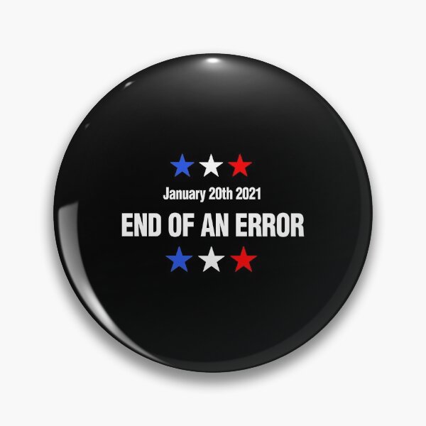 Item preview, End Of An Error January 20th 2021 designed and sold by Bendthetrend.