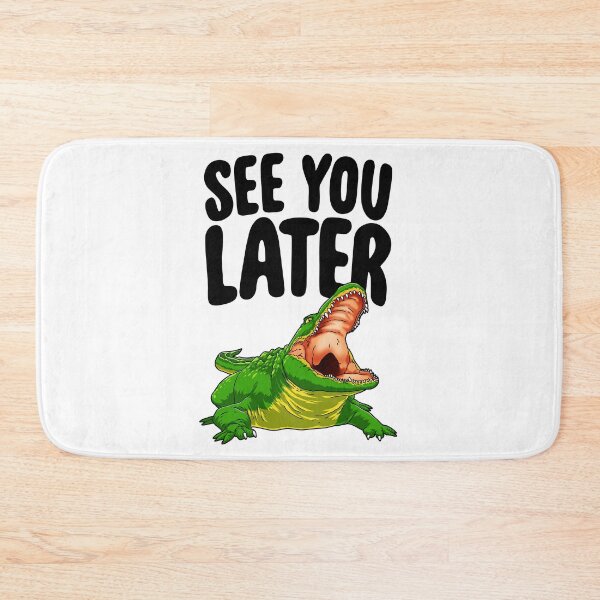 Item preview, See You Later Alligator  designed and sold by Bendthetrend.