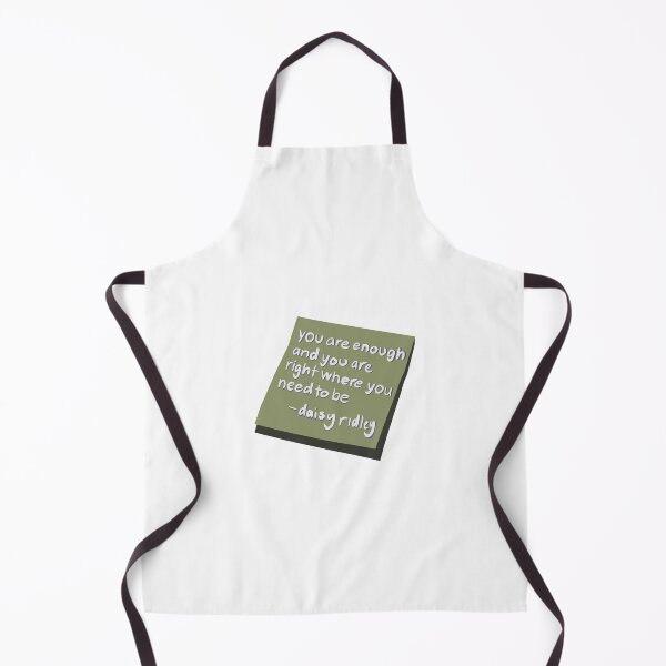 Item preview, You Are Enough Daisy Ridley Quote designed and sold by BrierRoseAndCo.